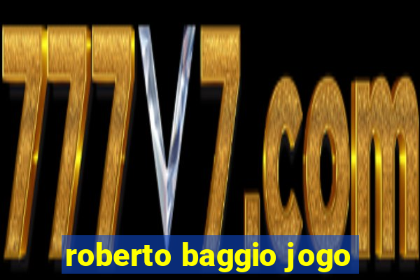 roberto baggio jogo